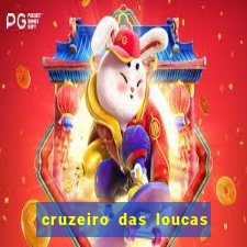 cruzeiro das loucas filme completo dublado superflix